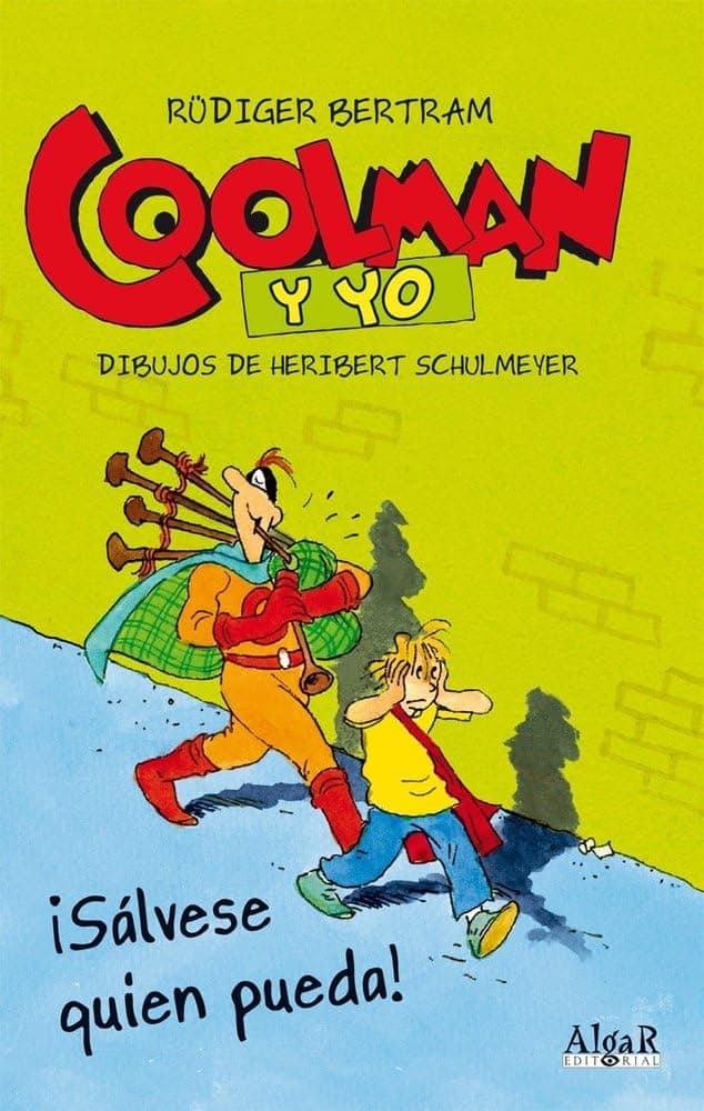 Portada de Coolman y yo. ¡Sálvese quien pueda!: 2