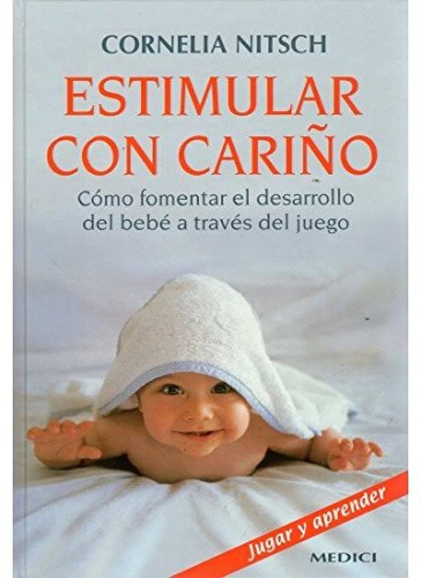 Portada de ESTIMULAR CON CARIÑO (MADRE Y BEBÉ)