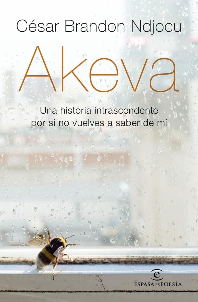 Portada de Akeva: Una historia intranscendente por si no vuelves a saber de mí (ESPASAesPOESÍA)