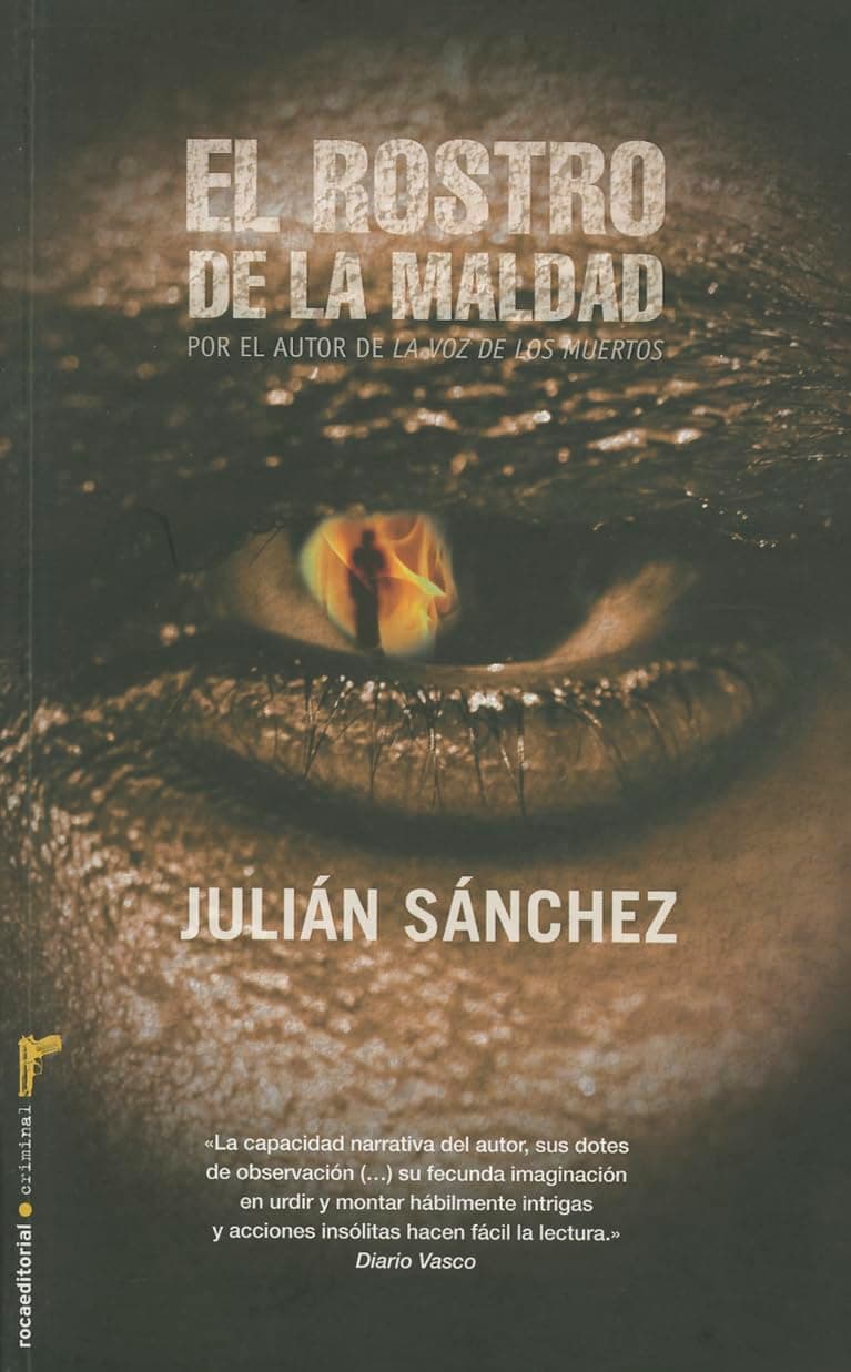 Portada de El rostro de la maldad: Me Encontraras Donde Se Pierden Mis Recuerdos (Roca Criminal)