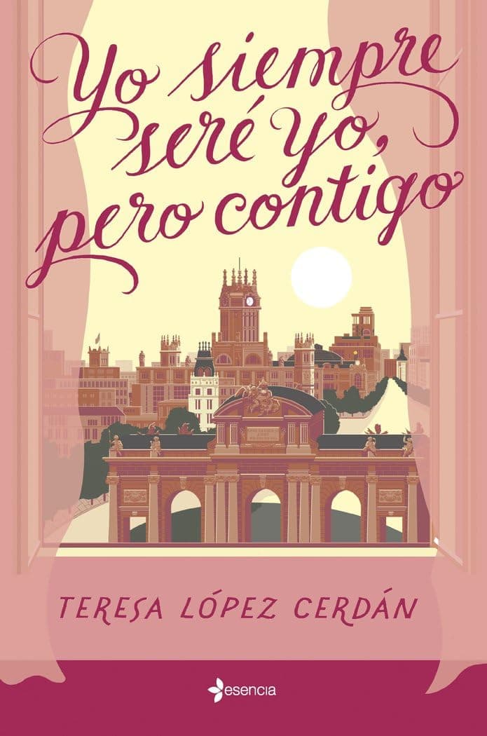 Portada de Yo siempre seré yo, pero contigo (Narrativa Contemporánea)