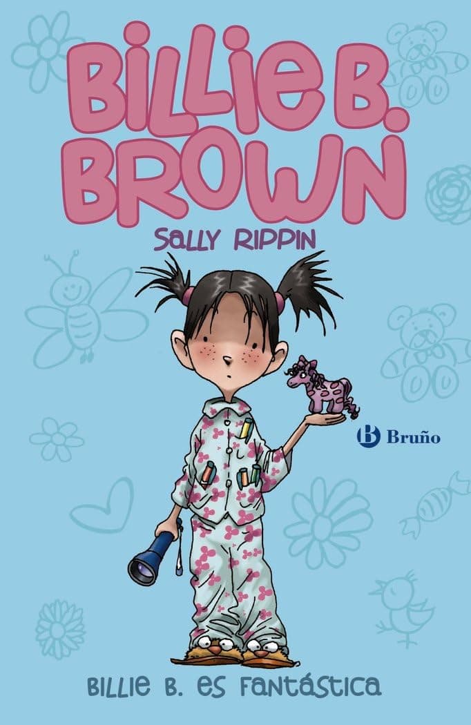 Portada de Billie B. Brown, 2. Billie es fantástica (Castellano - A PARTIR DE 6 AÑOS - PERSONAJES Y SERIES - Billie B. Brown)
