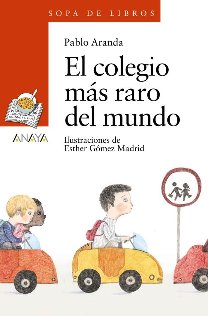 Portada de El colegio más raro del mundo (LITERATURA INFANTIL - Sopa de Libros)