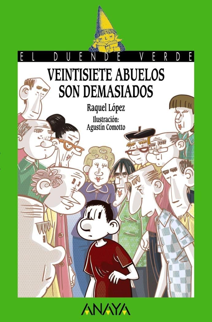 Portada de Veintisiete abuelos son demasiados (LITERATURA INFANTIL - El Duende Verde)