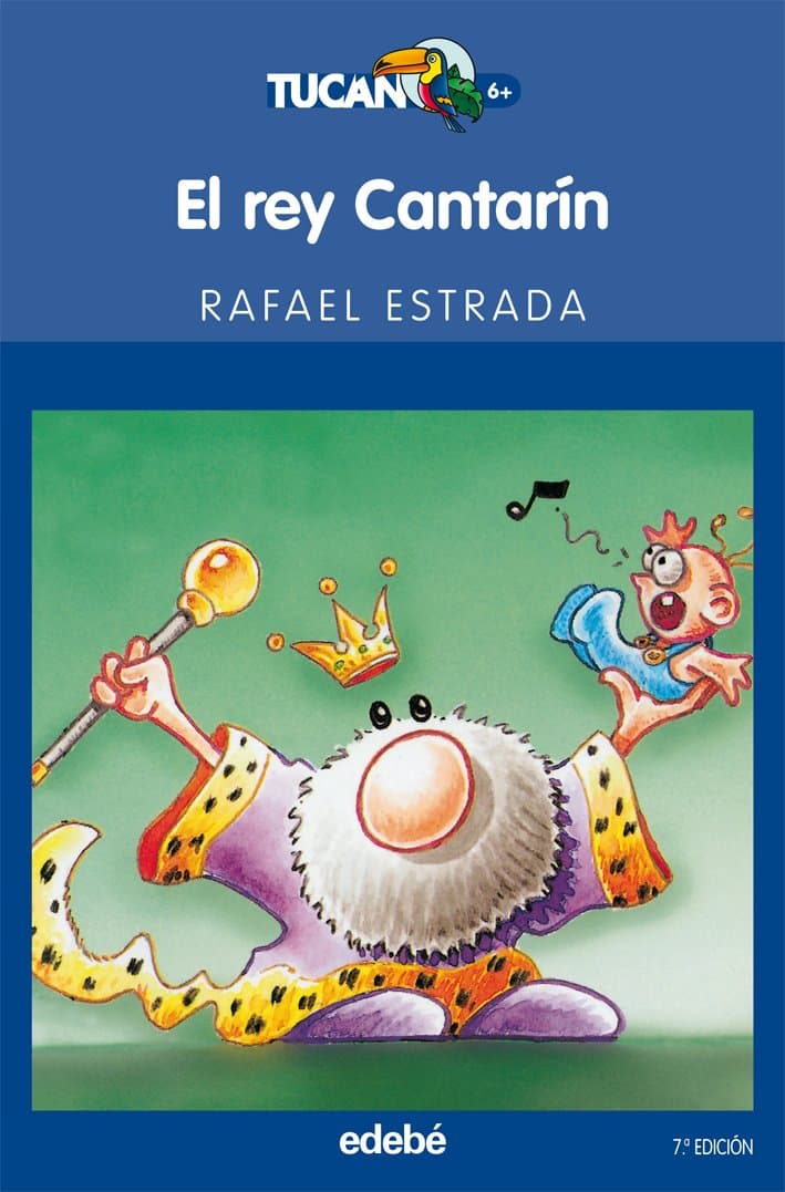 Portada de El rey Cantarín: 11 (TUCÁN AZUL)