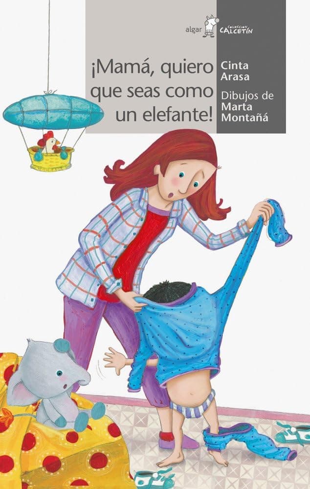 Portada de Mama, quiero que seas un elefante: 132 (Calcetín)