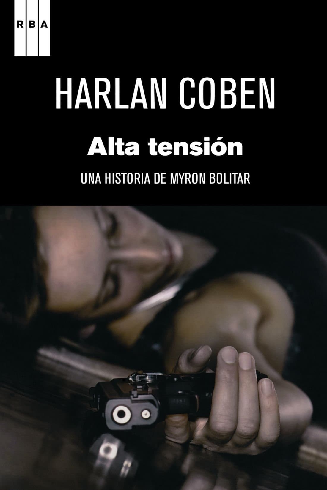 Portada de Alta tensión: Myron Bolitar 10 (Serie Negra)