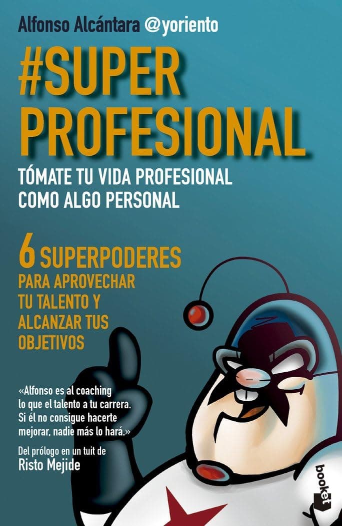 Portada de #SuperProfesional: Tómate tu vida profesional como algo personal (Empresa y Talento)