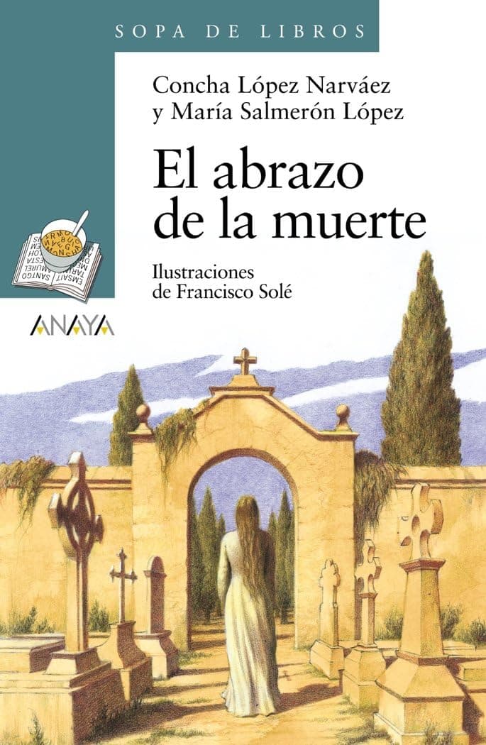 Portada de El abrazo de la muerte (LITERATURA INFANTIL - Sopa de Libros)