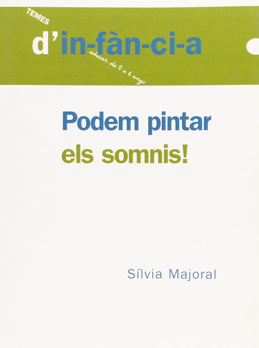 Portada de Podem pintar els somnis: 55 (Temes d'infància)