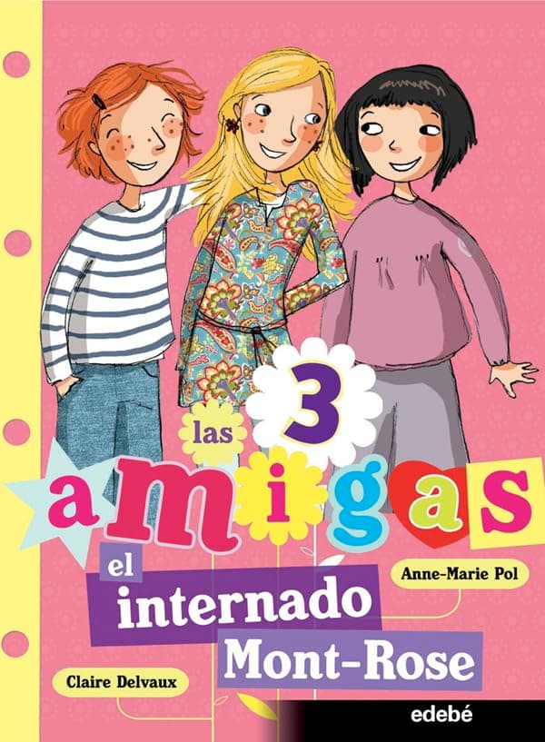 Portada de 1. EL INTERNADO MONT-ROSE (Las 3 amigas)
