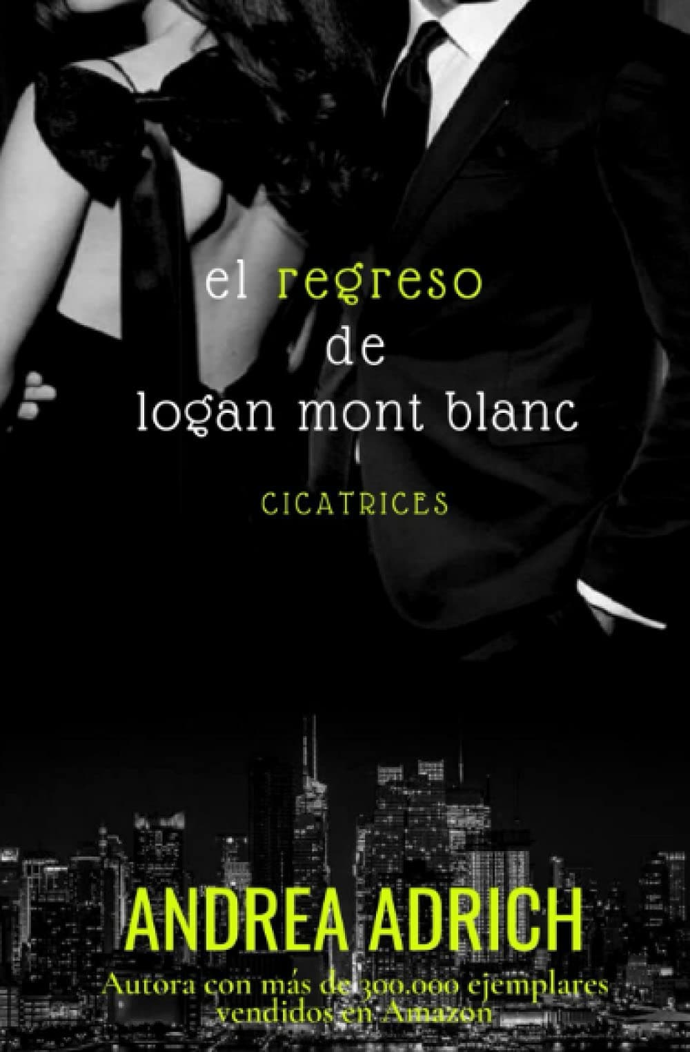 Portada de El Regreso de Logan Mont Blanc: (Libro único) (Cicatrices)