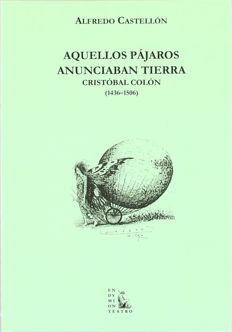 Portada de Aquellos pájaros anunciaban tierra : Cristobal Colón, 1436-1506