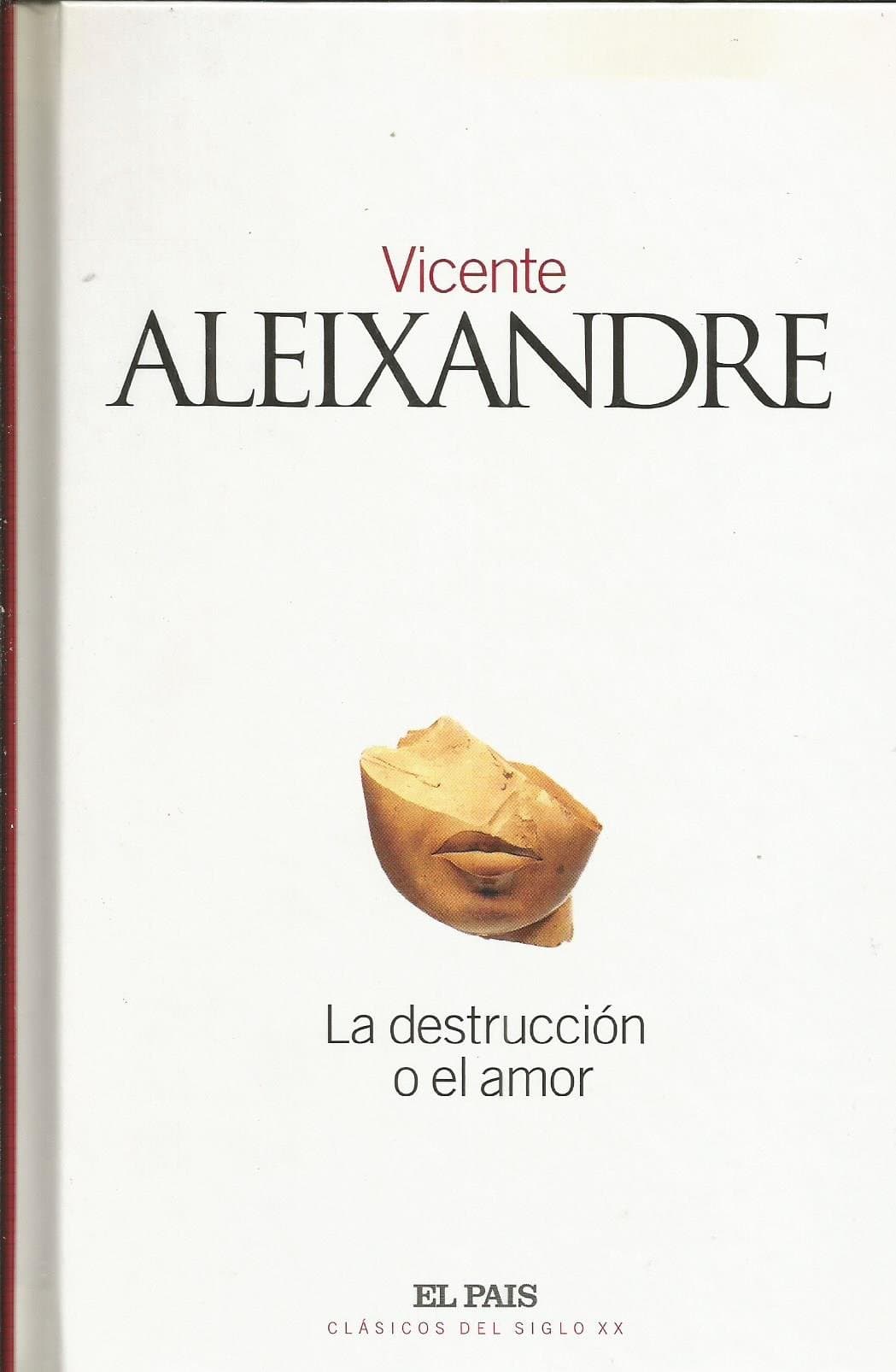 Portada de LA DESTRUCCION O EL AMOR