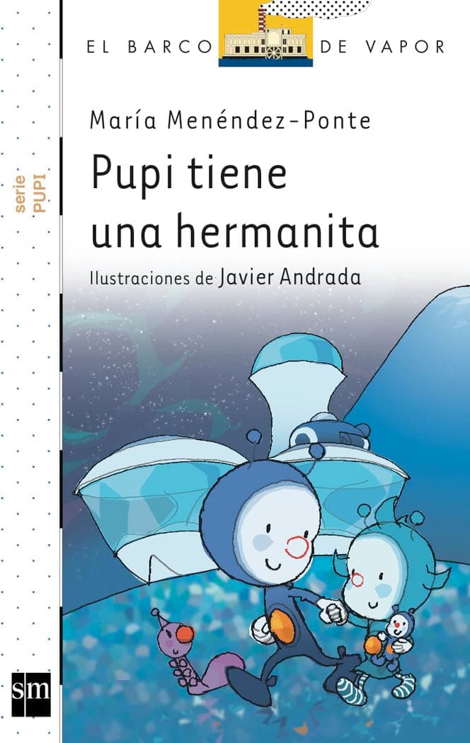 Portada de Pupi tiene una hermanita: 20 (El Barco de Vapor Blanca)