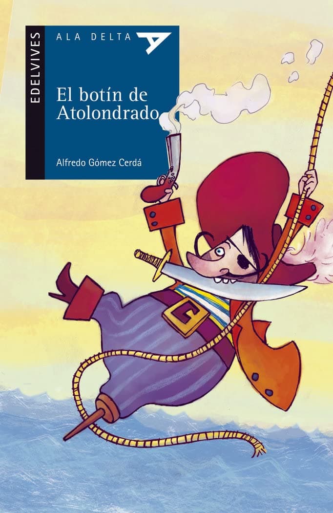 Portada de El botín de Atolondrado: 72 (Ala Delta - Serie azul)