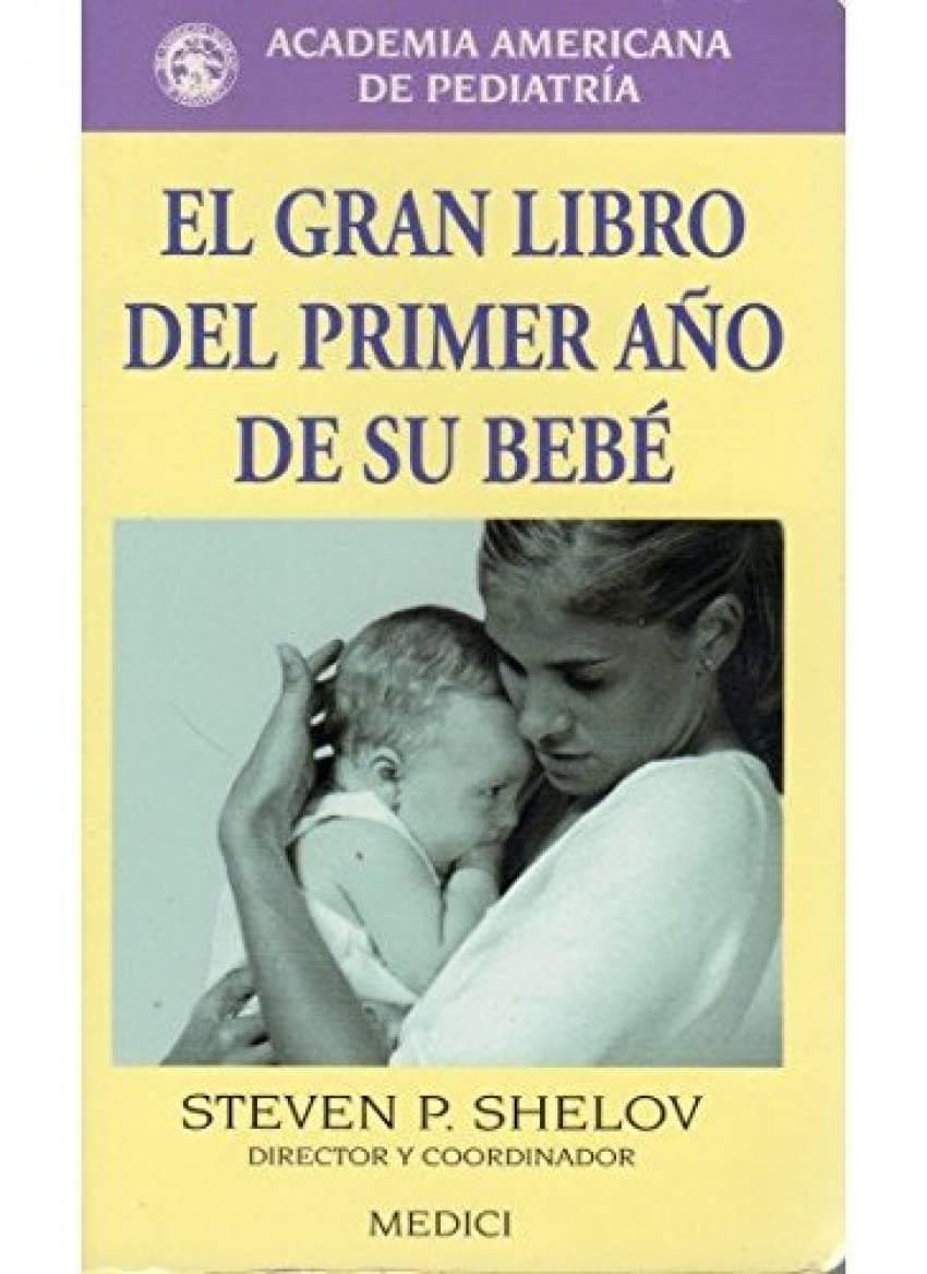 Portada de EL GRAN LIBRO DEL PRIMER AÑO DE SU BEBE (MADRE Y BEBÉ)