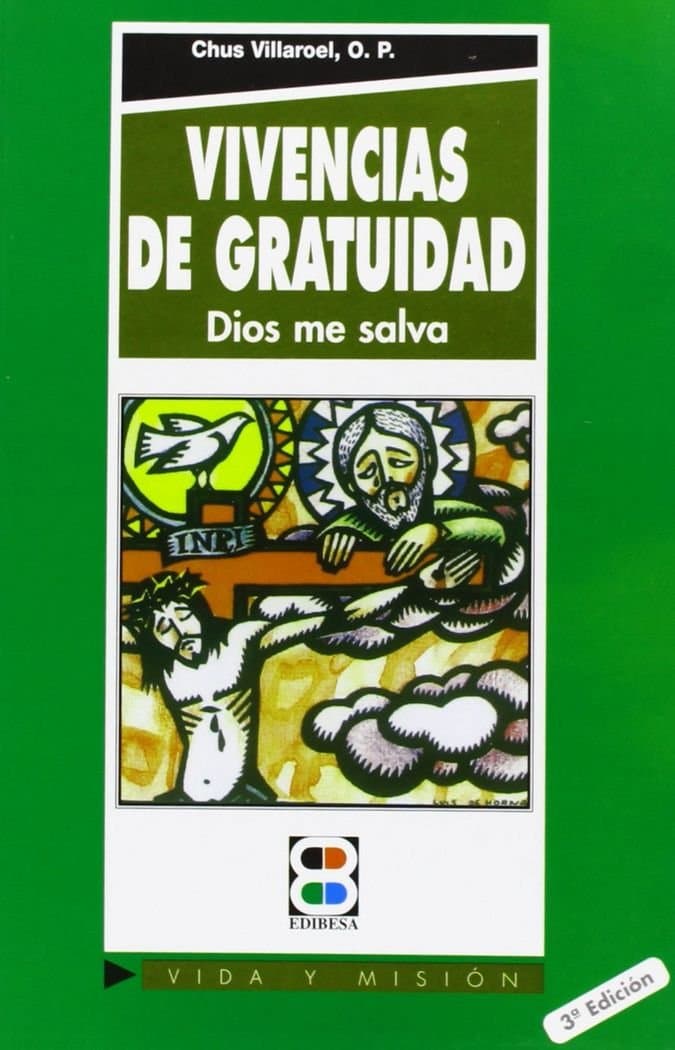 Portada de Vivencias de gratuidad: Dios me salva (Vida y Misión)