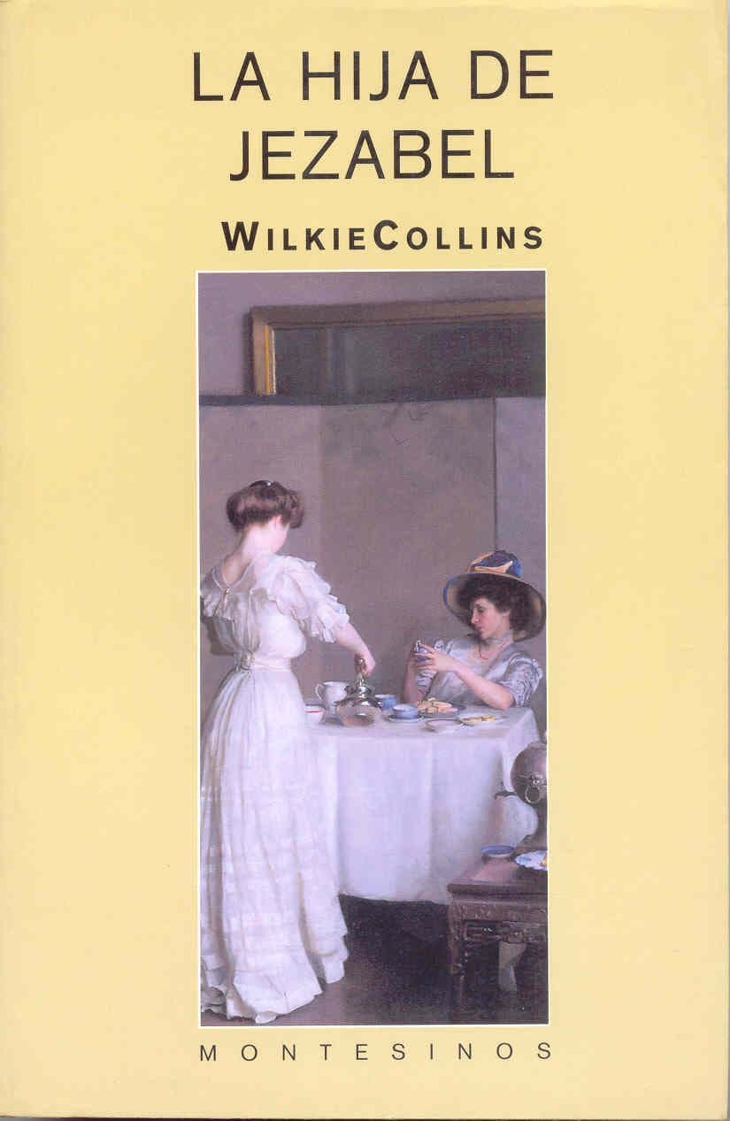 Portada de La hija de Jezabel (Biblioteca Wilkie Collins)