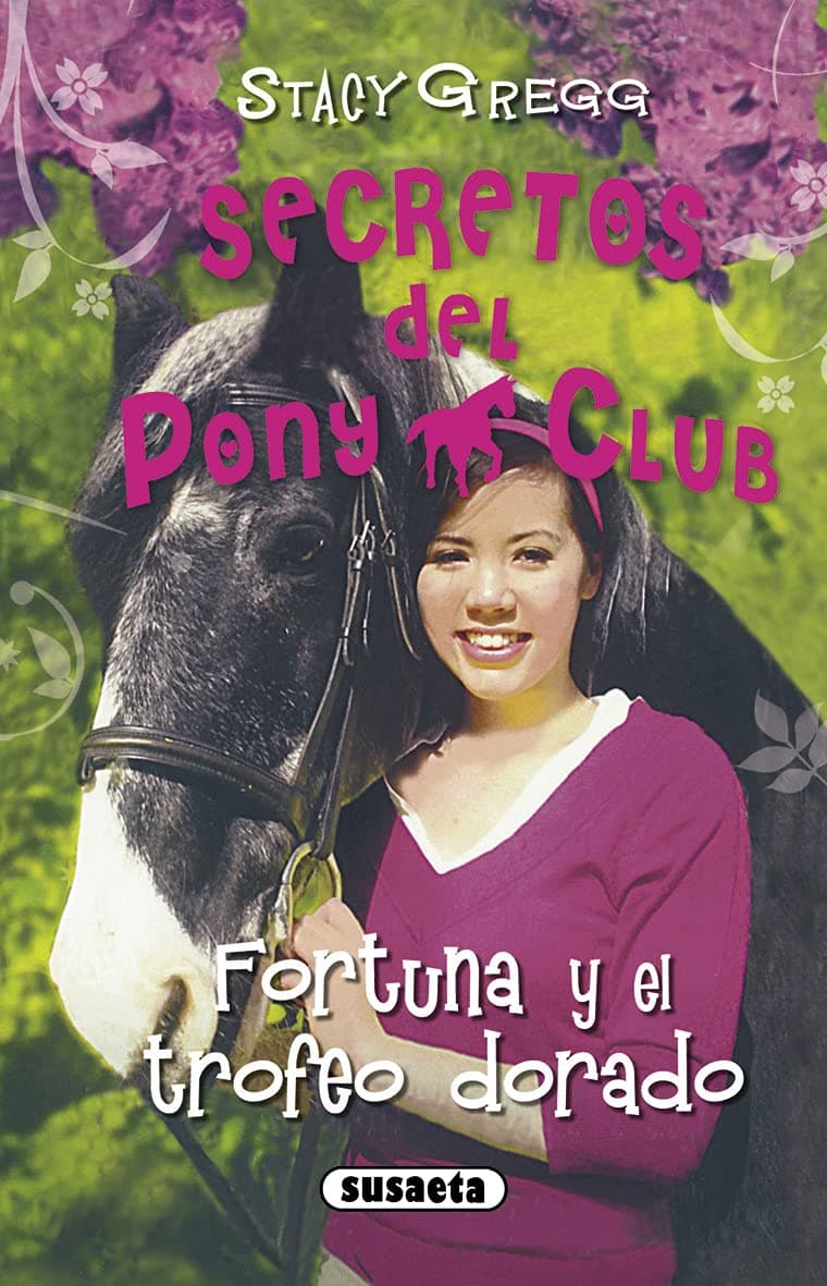 Portada de Fortuna y El trofeo Dorado (Secretos Del Pony Club)