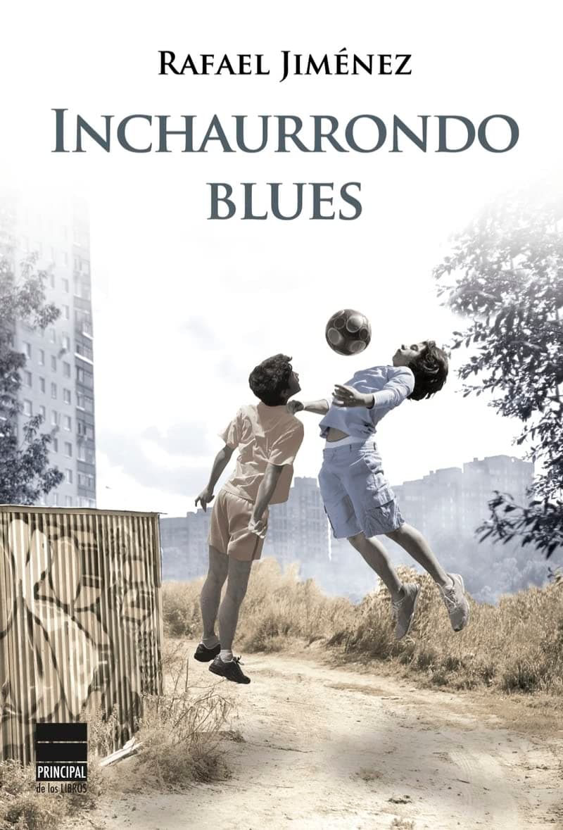 Portada de Inchaurrondo Blues (PRINCIPAL DE LOS LIBROS)