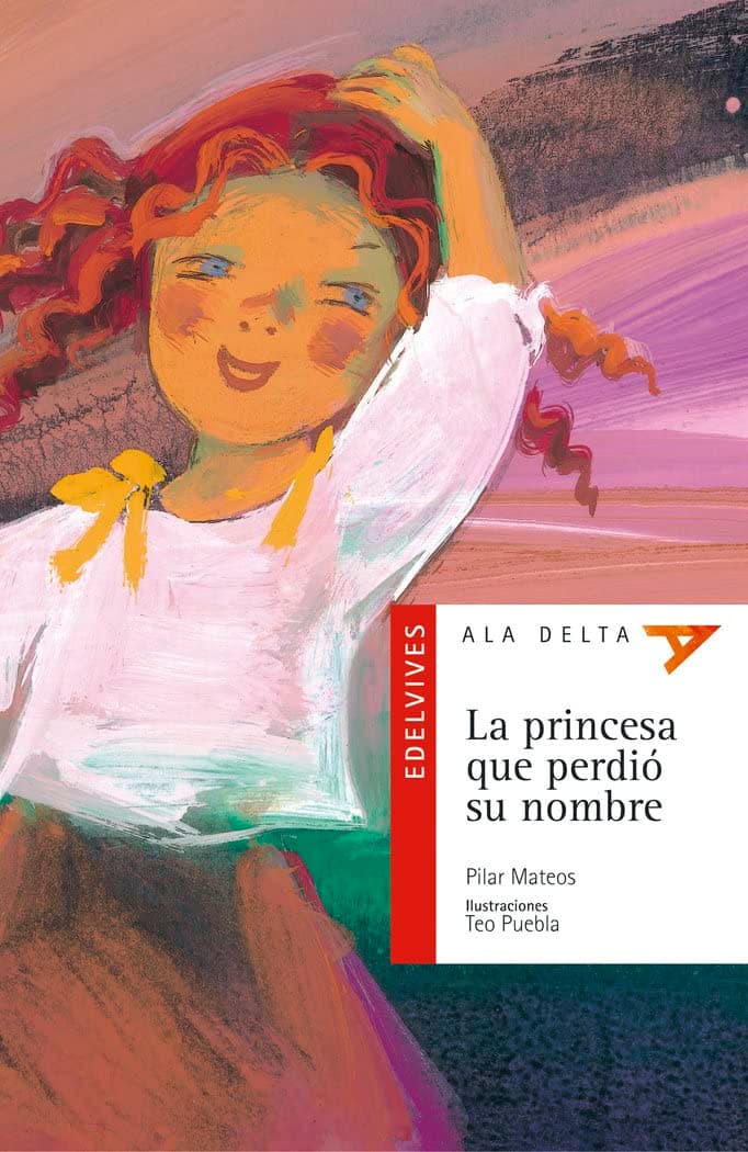 Portada de La princesa que perdió su nombre: 6 (Ala Delta - Serie roja)