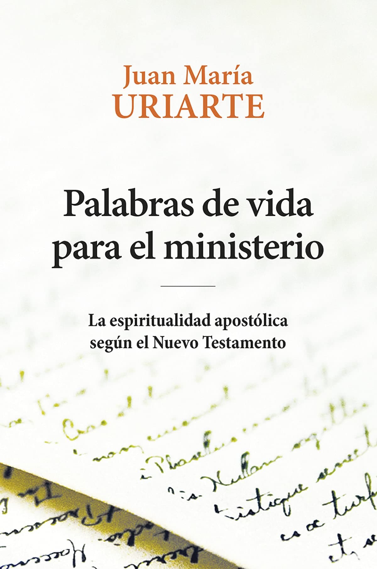 Portada de Palabras De vida para El Ministerio: La espiritualidad apostólica según el Nuevo Testamento: 164 (Servidores y Testigos)