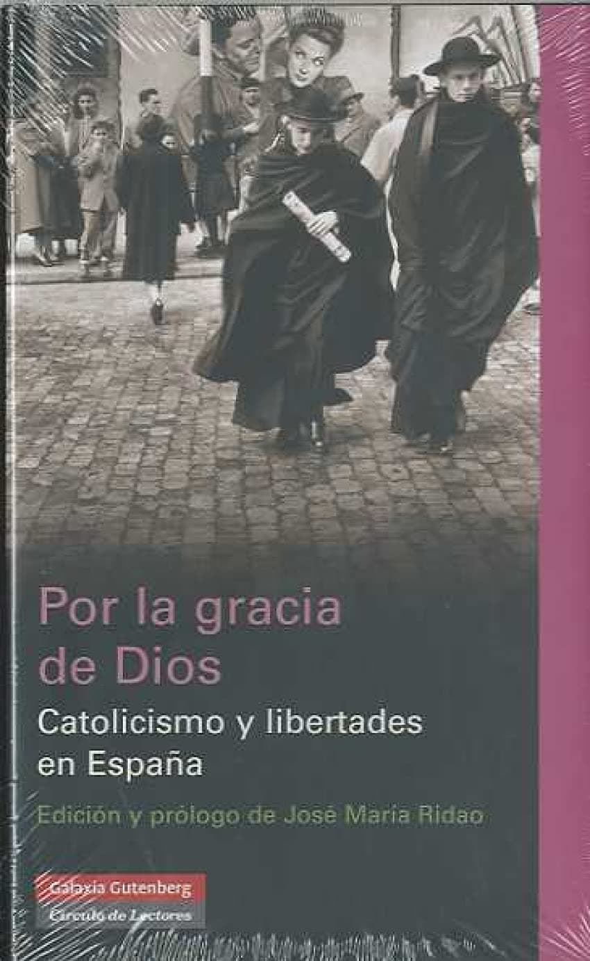 Portada de Por la gracia de Dios: Catolicismo y libertades en España (Ensayo)