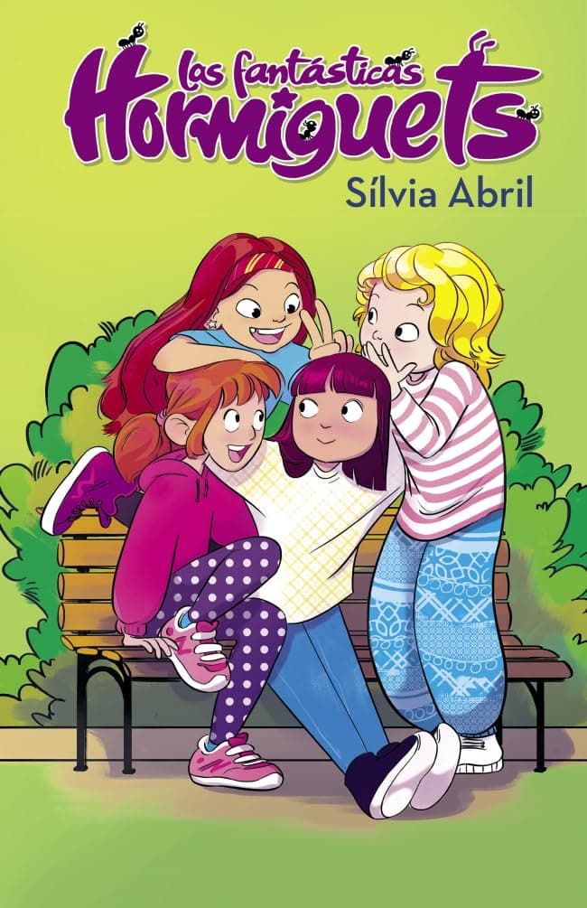 Portada de Las fantásticas Hormiguets (Las Fantásticas Hormiguets 1) (Primeras lecturas)