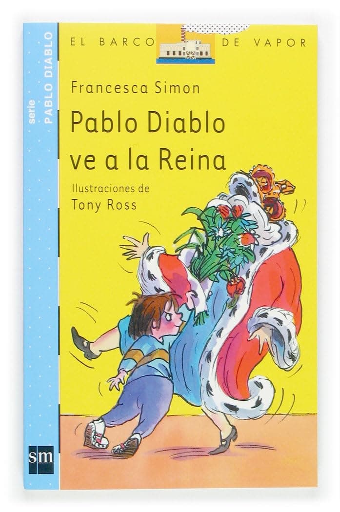 Portada de Pablo Diablo ve a la Reina (El Barco de Vapor Azul)