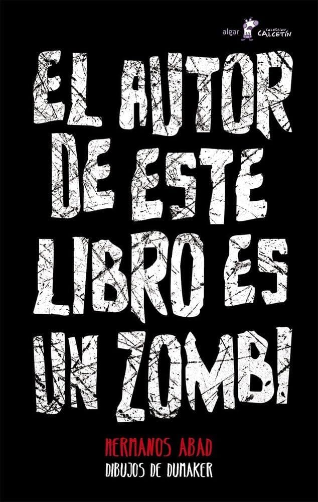 Portada de El Autor De Este Libro Es Un Zombi: 113 (Calcetín)