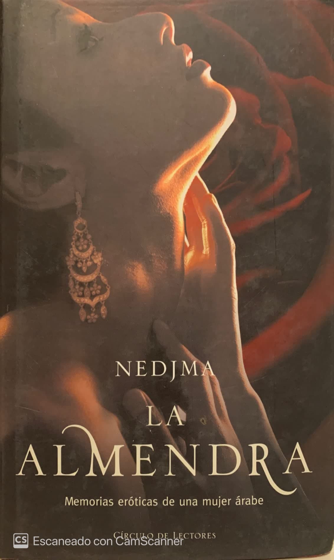 Portada de La Almendra. Memorias Eróticas De Una Mujer Árabe