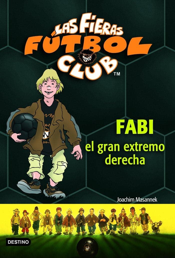 Portada de Fabi, el gran extremo derecho: Las Fieras del Fútbol Club 8 (Las Fieras Futbol Club)