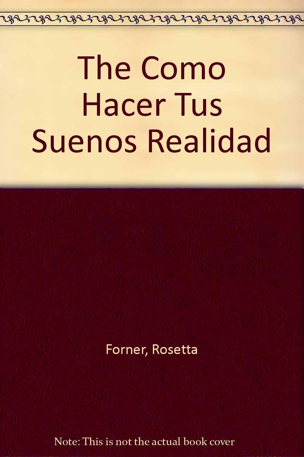 Portada de Cómo hacer tus sueños realidad (PSICOLOGÍA)