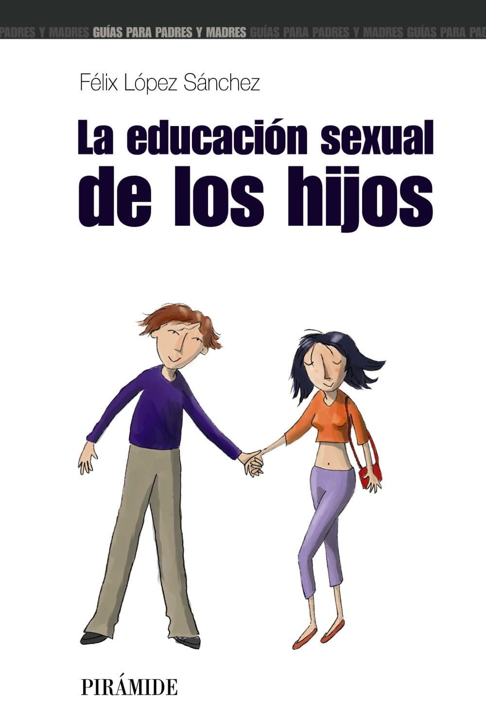 Portada de La educación sexual de los hijos (Guías para padres y madres)