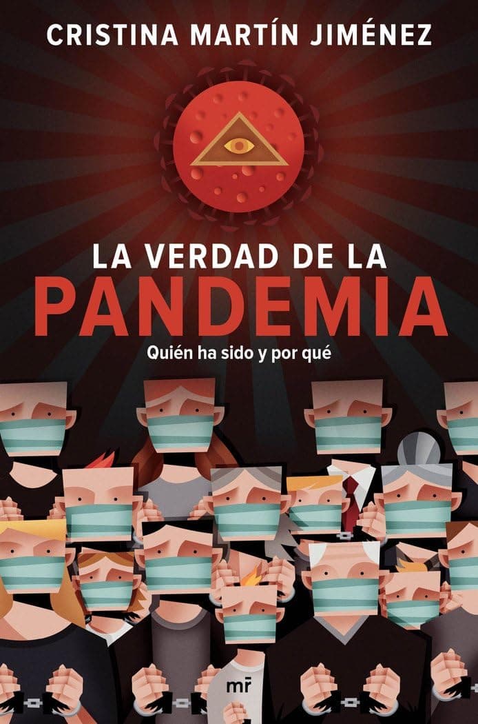 Portada de La verdad de la pandemia: Quién ha sido y por qué (Fuera de Colección)