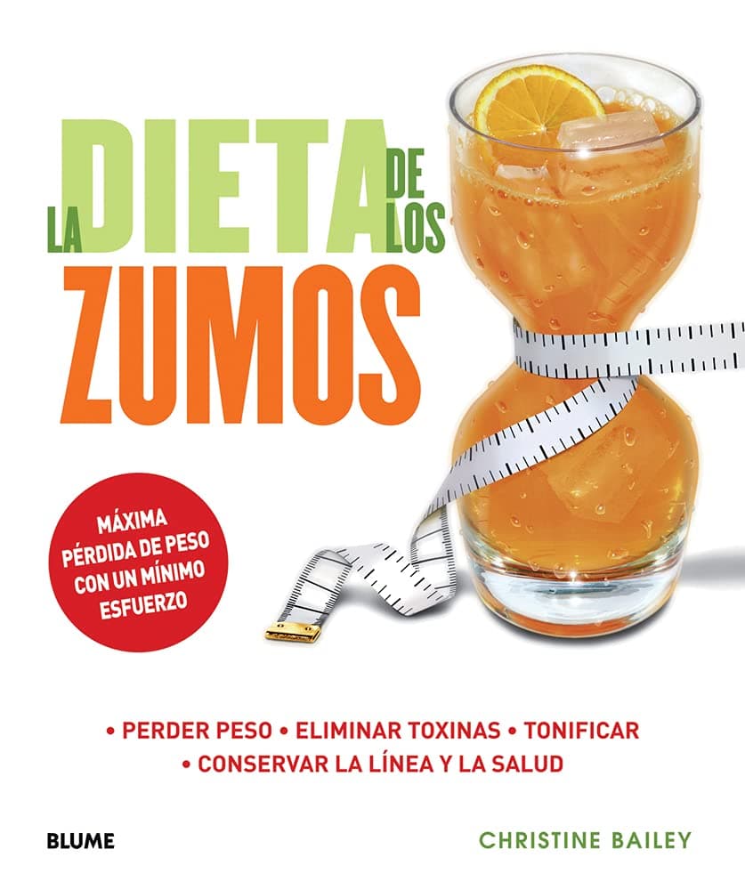 Portada de La dieta de los zumos: Perder peso. Eliminar toxinas. Tonificar. Conservar la línea y la salud (COCINA)