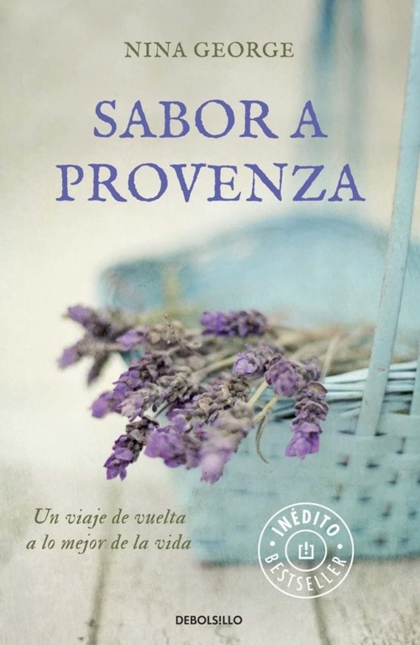 Portada de Sabor a Provenza: Un viaje de vuelta a lo mejor de la vida (Best Seller)