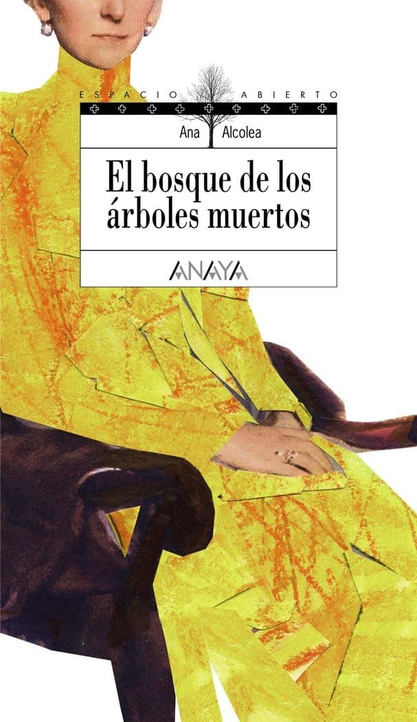 Portada de El bosque de los árboles muertos (LITERATURA JUVENIL - Espacio Abierto)