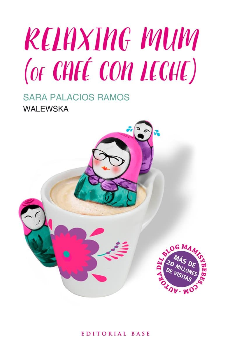 Portada de Relaxing mum of café con leche: 2 (Base Singular)