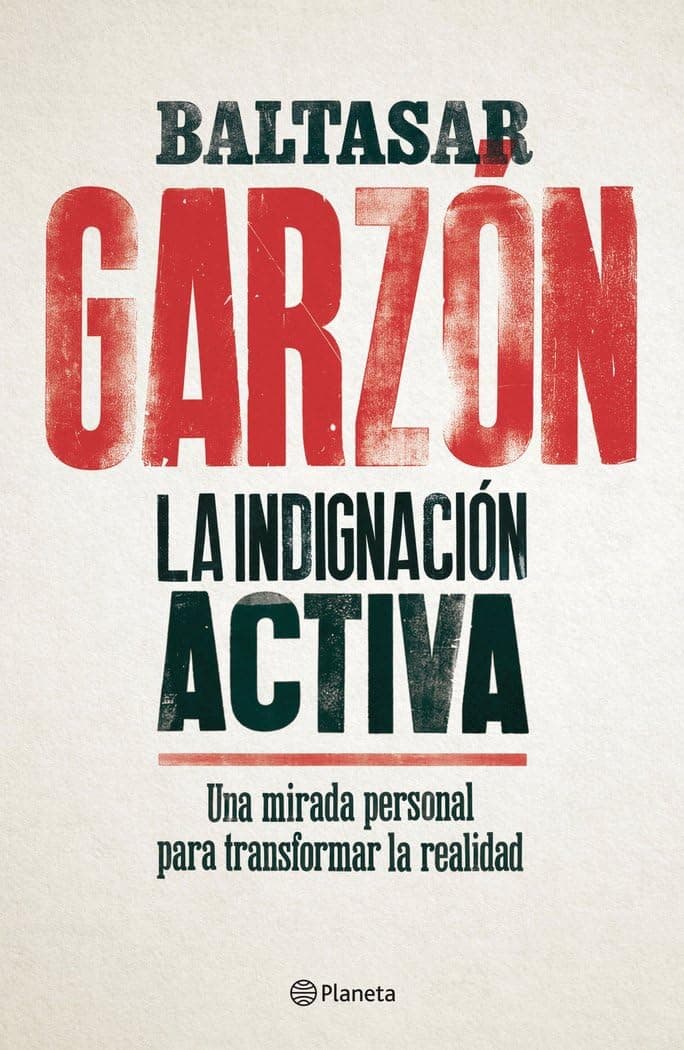 Portada de La indignación activa: Una mirada personal para transformar la realidad (No Ficción)