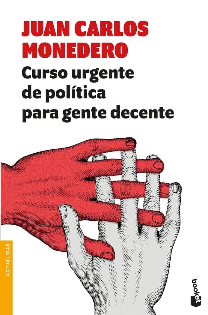 Portada de Curso urgente de política para gente decente: 2 (Actualidad)