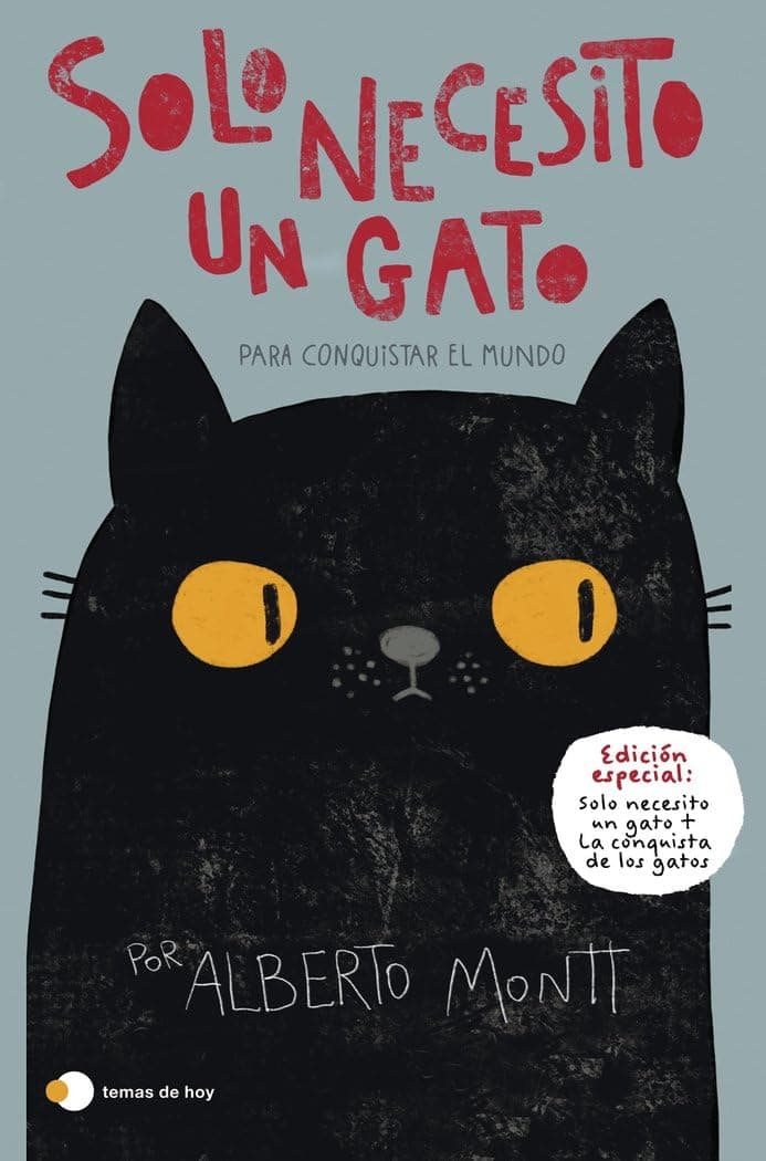 Portada de Solo necesito un gato... para conquistar el mundo (temas de hoy)