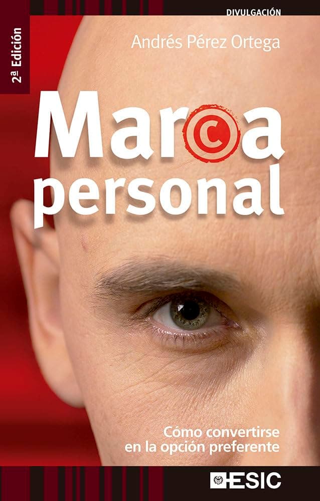 Portada de Marca Personal: Cómo convertirse en la opción preferente (Divulgación)