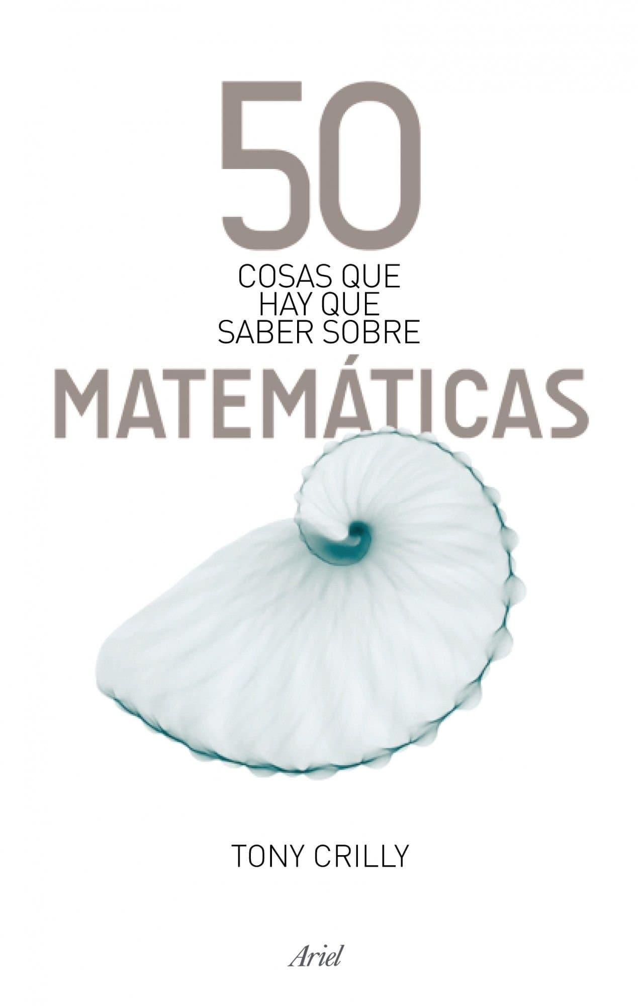 Portada de 50 cosas que hay que saber sobre las matemáticas: 1