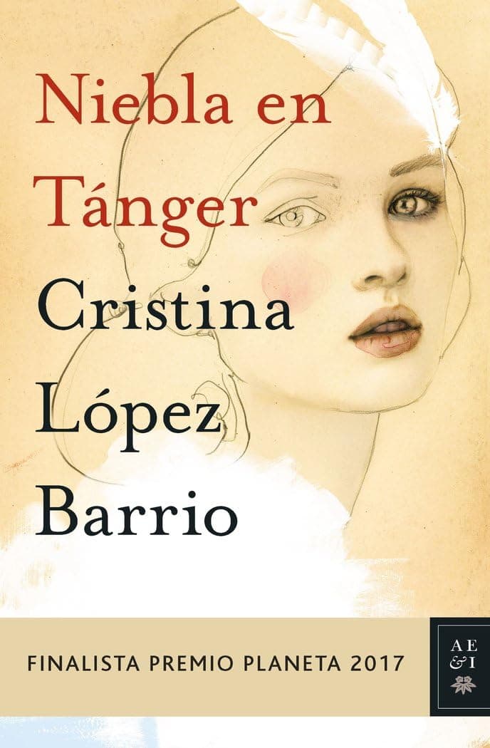 Portada de Niebla en Tánger: Finalista Premio Planeta 2017: 3 (Autores Españoles e Iberoamericanos)