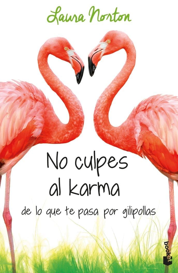 Portada de No culpes al karma de lo que te pasa por gilipollas (Bestseller)
