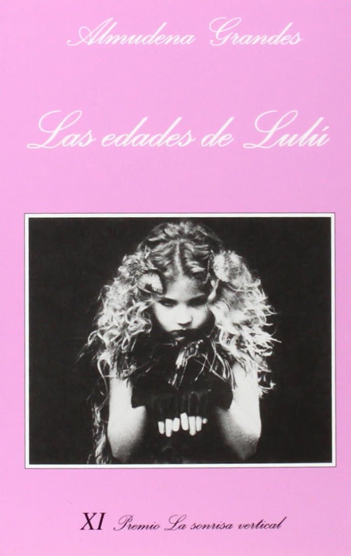 Portada de Las edades de Lulú: XI Premio La sonrisa vertical: 61