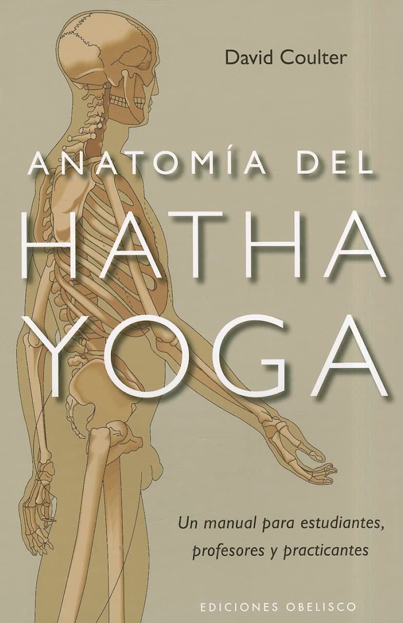 Portada de Anatomía del Hatha Yoga: un manual para estudiantes, profesores y practicantes (SALUD Y VIDA NATURAL)