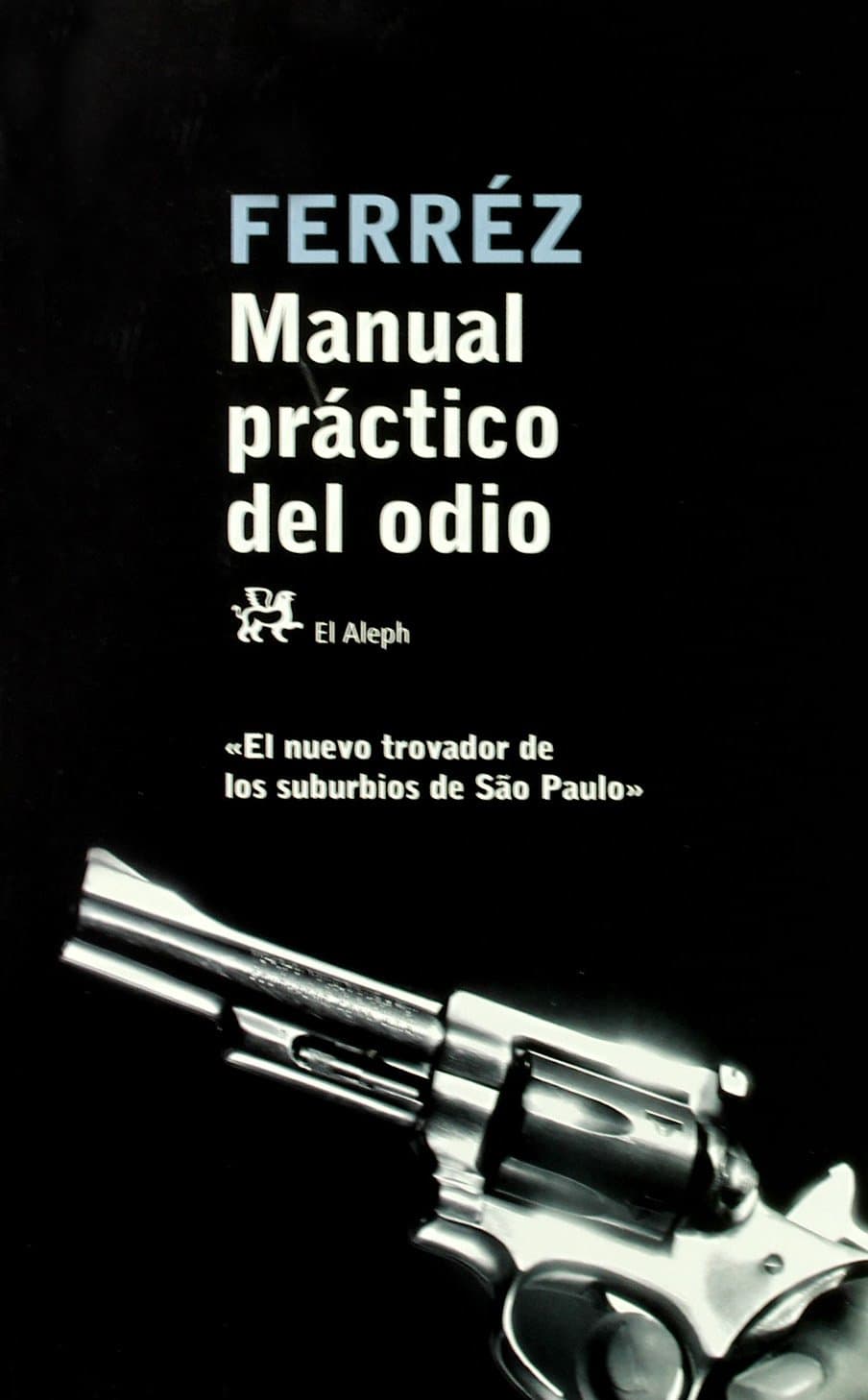 Portada de Manual práctico del odio (Modernos y Clásicos)